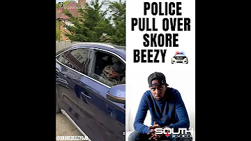 Police Pull Over Skore Beezy 🚔