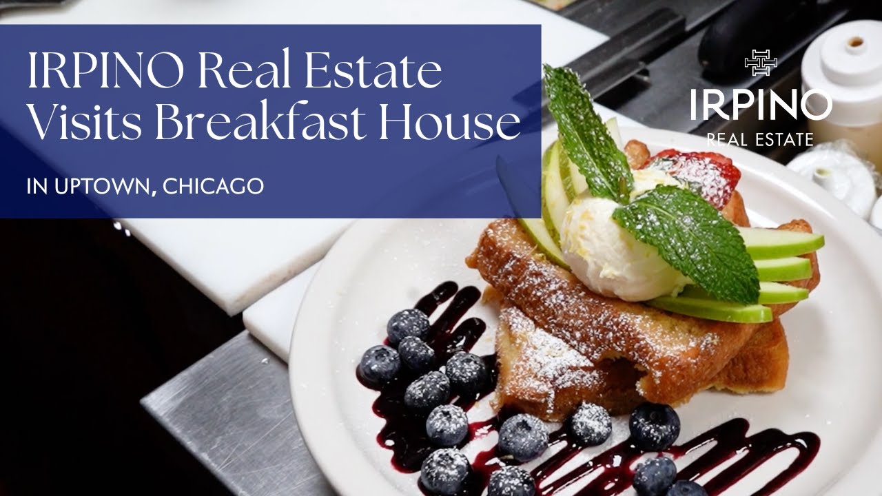 IRPINO Chicago Real Estate Visits Breakfast House in Uptown, Chicago