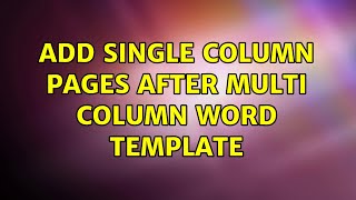 add single column pages after multi column word template