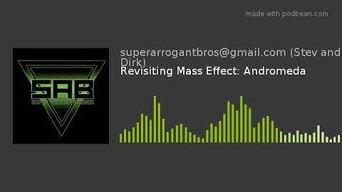 Revisiting Mass Effect: Andromeda