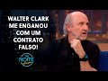 Hans donner recorda o dia em que foi falsamente contratado por walter clark  the noite 111121