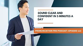 Sound Clear and Confident in 5 Minutes a Day thumbnail