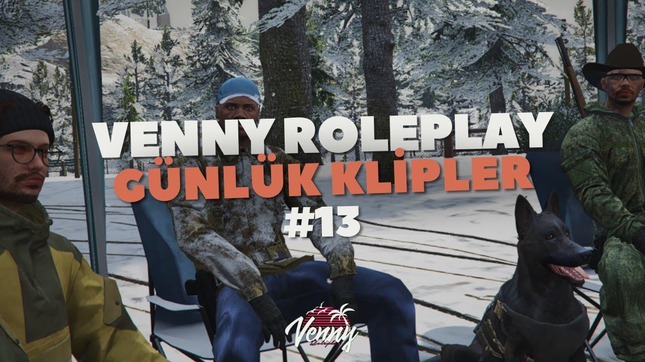 VENNY ROLEPLAY GÜNLÜK KLİPLER #13 -Venny Community