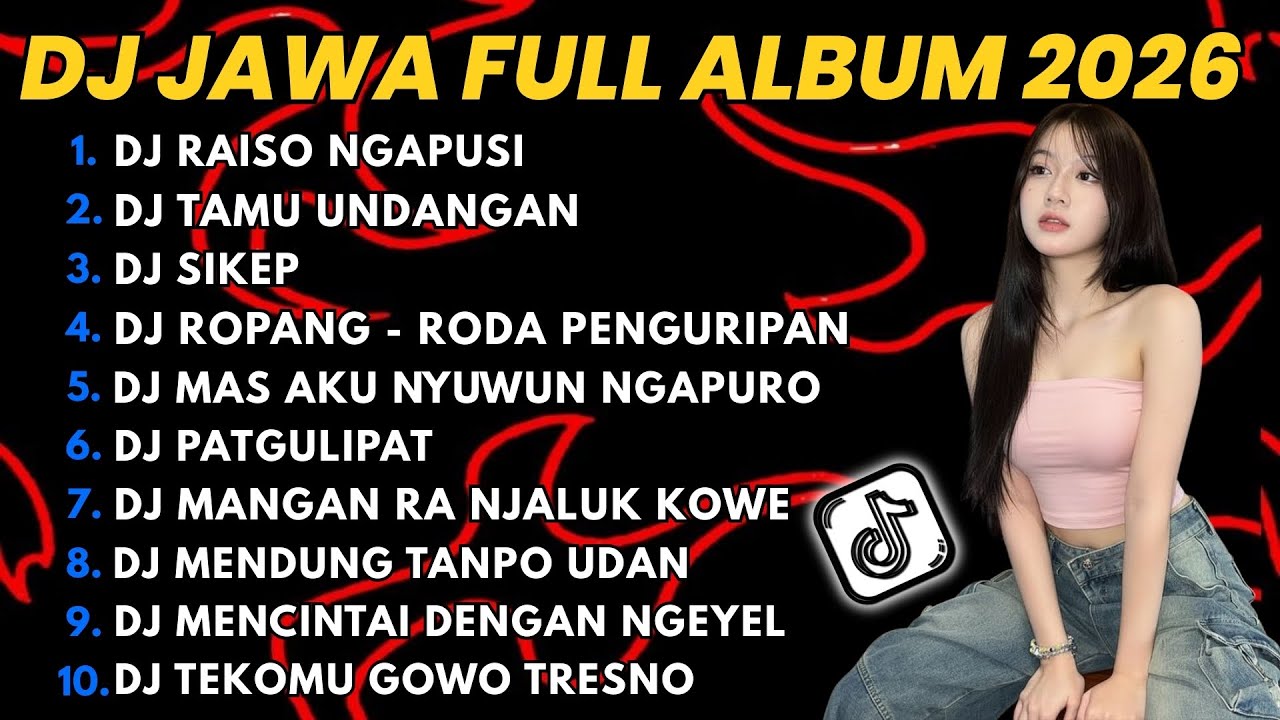 DJ JAWA FULL ALBUM FULL BASS TERBARU 2026 DJ VIRAL