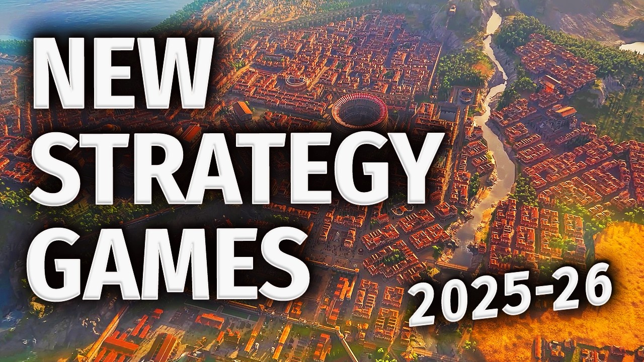 TOP NEW Upcoming Strategy Games 2025 & 2026! - YouTube