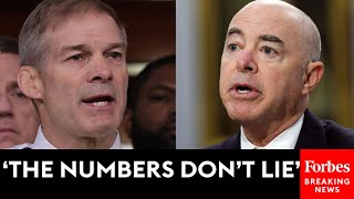JUST IN: Jim Jordan Calls Out Alejandro Mayorkas To His Face: 'This Secretary Has Completely Failed'