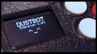 DustBot 2.0 by DorkEnergy 1,784 views 5 months ago 10 minutes, 35 seconds