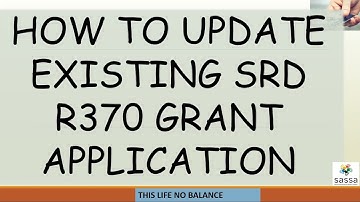 How To Update Existing SRD R370 Grant Application | Reconfirm SRD R370 Grant Application
