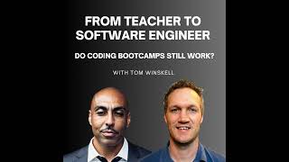 Teacher to Software Engineer. Do Coding Bootcamps Still Work in 2026