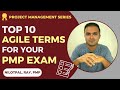 Top 10 terms for Agile in PMP Exam | Agile Methodology for PMP Certification Exam