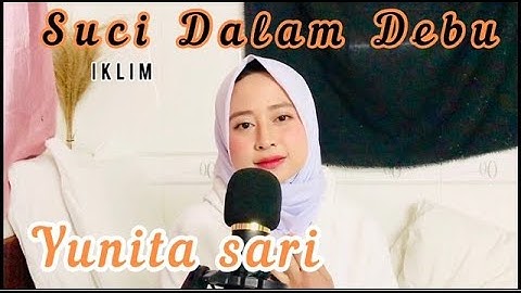 SUCI DALAM DEBU #Cover Yunita Sari