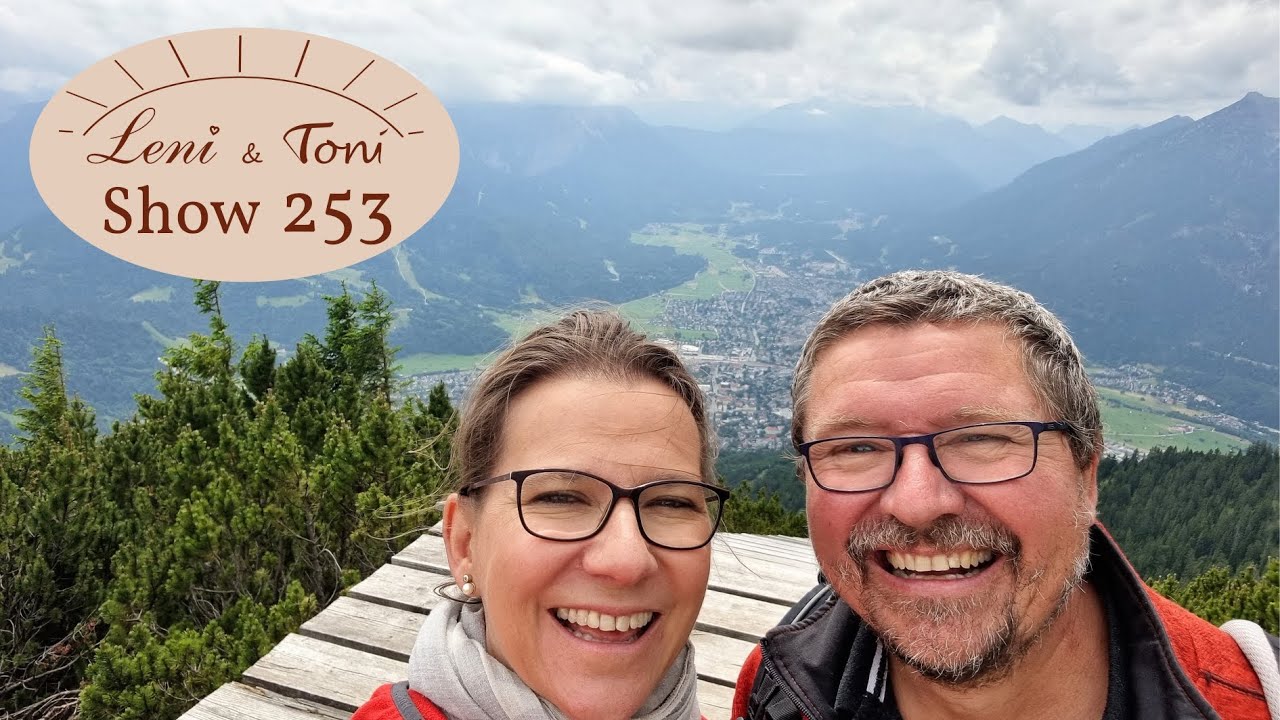 Leni & Toni Show | #253 | FAST auf der Zugspitze | Alpenstraße | Breitachklamm & Oberstdorf | ♡