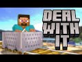 How To Beat Steve Deal With It 
