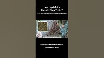 TARP TENT TUTORIAL | FORESTER v2 | How-To SETUP a Tarp for Bushcraft and WILD Camping | 2025 UPGRADE