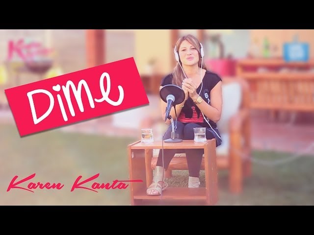 Karen Paola - Dime (Karen Kanta) class=