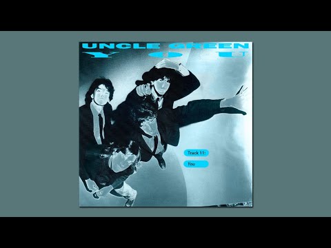 Uncle Green — Uncle Green - You