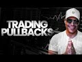 The Secret To Knowing What Pullbacks To Trade