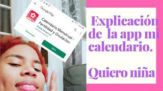 COMO  se usa la APP Mi CALENDARIO. QUIERO NIÑA 😱😱🤱🤱El video esta en mi canal de todos los pasos screenshot 3