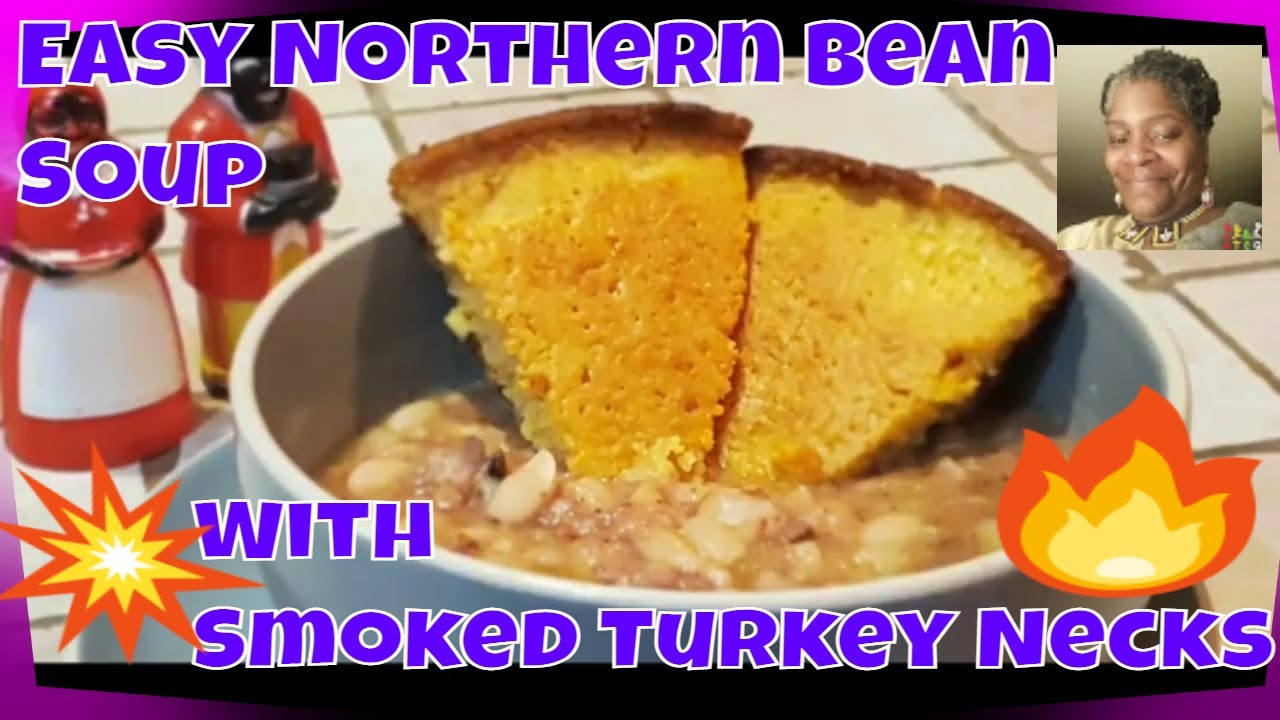 Great Northern Beans Smoked Turkey Necks Beans & Cornbread HAD a
