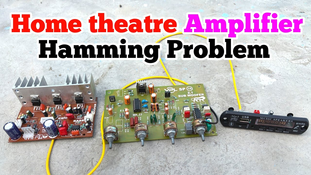 Amplifier Home Theatre Hamming Problem ️ | Electronics verma - YouTube