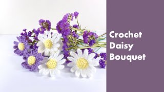 A Crocheted Daisy Bouquet… – Coastal Crochet