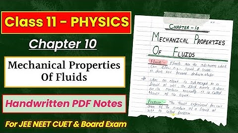 Chapter 10 | MECHANICAL PROPERTIES OF FLUIDS || Physics Class 11 Handwritten PDF Notes || JEE & NEET