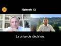 Episode 12  vincent desportes  la prise de dcision