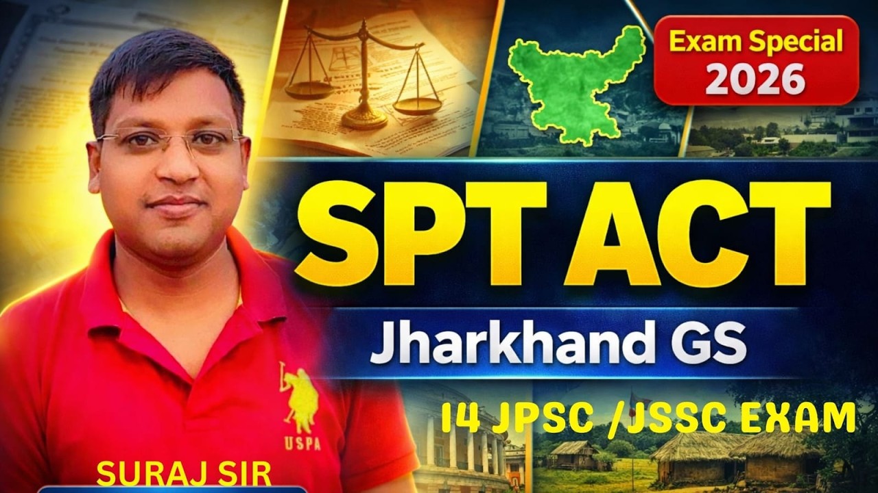 SPT ACT 1949 || Santhal Pargana Tenancy Act | | JPSC & JSSC 2026 | Most Important Topic|| MCQ PYQ 2