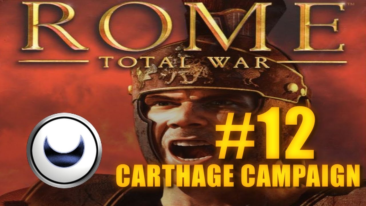 CARTHAGE CAMPAIGN - Rome Total War #12 carthage ms