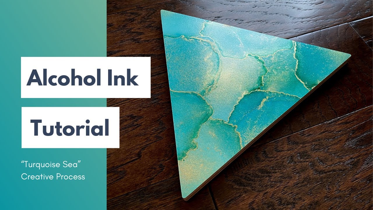 Alcohol Ink Tutorial | “Turquoise Sea” Creative Process | 2x Speed ...