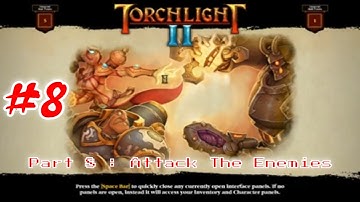Torchlight 2 - The Adventure Continues PC Gameplay : Part 8 [HD] #Torchlight2 #Game #RPG #Fantasy