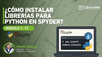M1-T2: ¿Cómo instalar librerías para python en spyder?