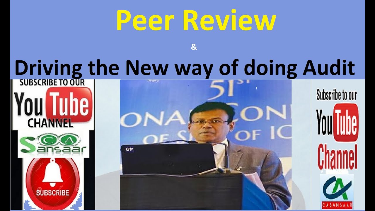 Driving the New way of doing Audit | Peer Review | ICAI