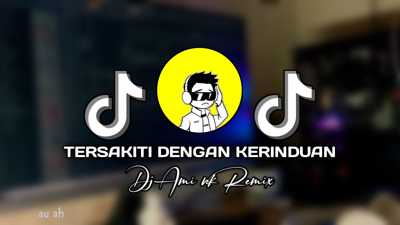 DJ SLOW!! TERSAKITI DENGAN KERINDUAN BY (AMINK REMIX)