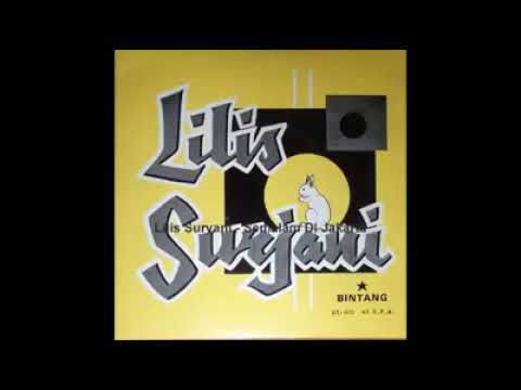 Lilis Suryani  - Semalam Di Djakarta