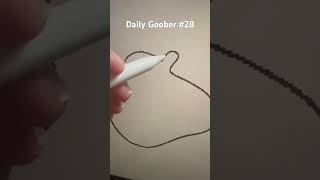 Daily Goober #28