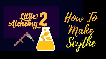 Little Alchemy 2-How To Make Scythe Cheats & Hints