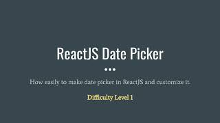 All you need to know React Date Picker: Super Easy Part 1 [ With Indonesian & Eng Sub ]