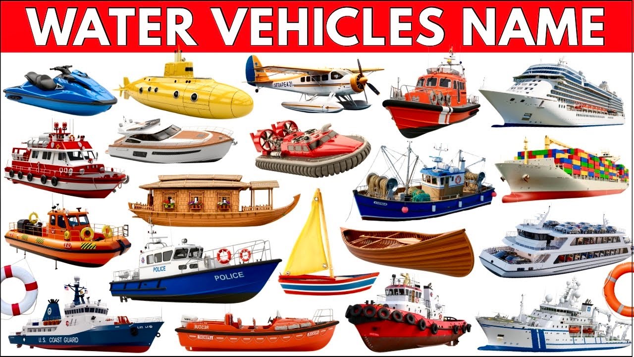 Water Vehicles | 20 Water Vehicles name | Water transport videos for