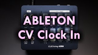 CLOCKstep:MULTI - Sync Ableton Live using CV Clock In (Max for Live)