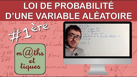 Comment définir la loi de probabilité ?