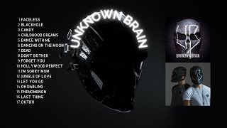 💥Best of Unknown Brain ♫  Top Songs of Unknown Brain ♫  Unknown Brain Mix Playlist 2021