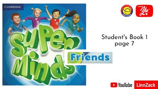 SUPER MINDS YEAR 1 l FRIENDS l STUDENT'S BOOK PAGE 7