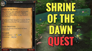 Shrine Of The Dawn Quest (WoW MOP)