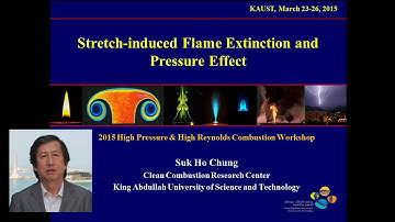 Dr. Chung: Stretch-induced Flame Extinction and Pressure Effect