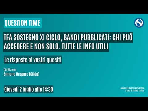 Video Tfa sostegno XI ciclo, bandi pubblicati: chi può accedere e non solo. Tutte le info utili