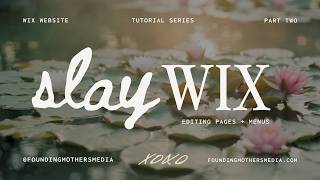 Wix Website Tutorial Series 2  Video 1 · Pages &amp; Menus