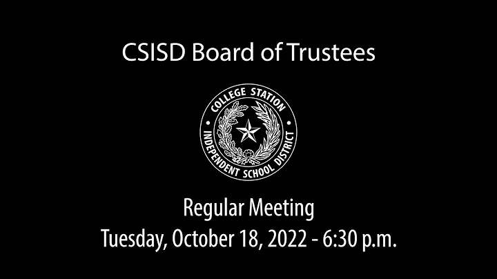 CSISD Board Meeting 10/18/2022 - Regular Meeting