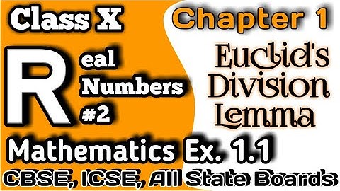🔥Real Numbers #2| Chapter 1 Class 10 Math | Euclid Division Lemma | Ex. 1.1 R D Sharma | Q.5-Q.11 |