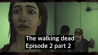 Playing The walking dead episode 2 Final part